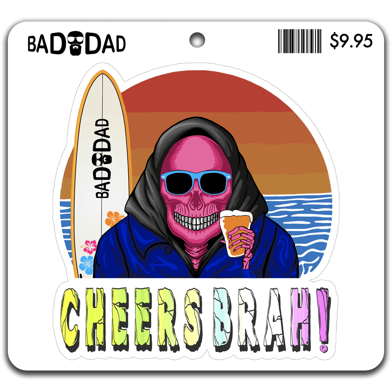 Cheers Brah Sticker